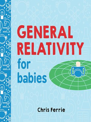 cover image of General Relativity for Babies